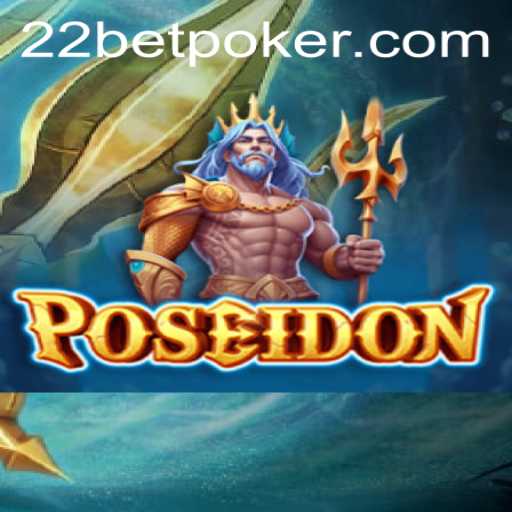 Exploring the Mystical Realms of Poseidon with 22bet