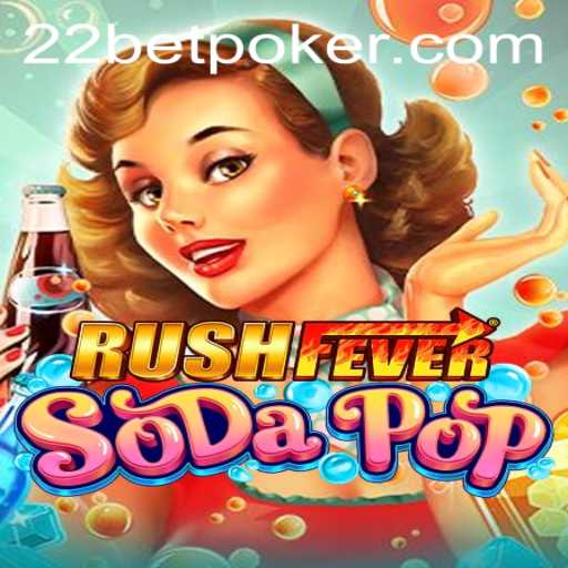 RushFeverSodaPop: The Game That's Taking the World by Storm